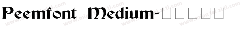 Peemfont Medium字体转换